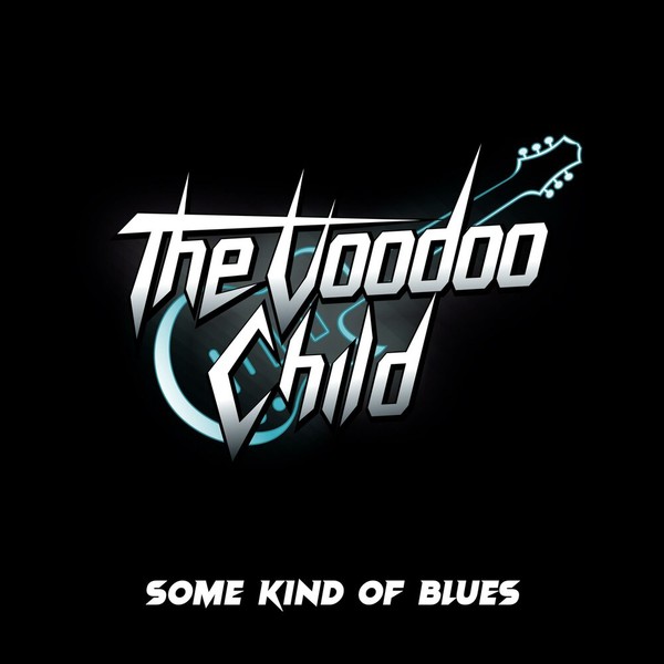 The Voodoo Child - Some Kind Of Blues (2021)